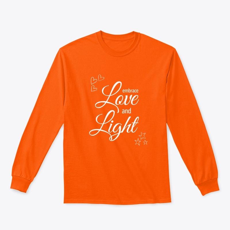 Embrace Love and Light T-shirt